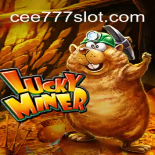 Exploring the Thrills of LuckyMiner: The Premier Online Slot on CEE777.com Platform