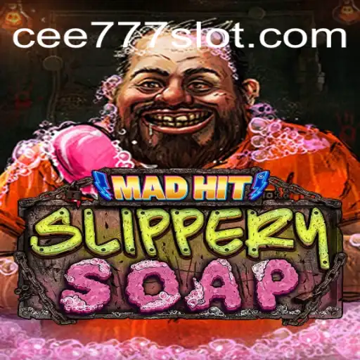 Explore the World of MadHitSlipperySoap: A Fun Adventure on CEE777.com Platform