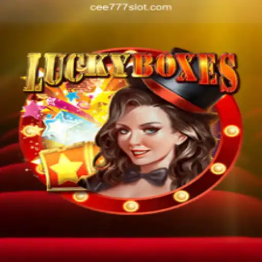 Exploring LuckyBoxes: The Ultimate Slot Experience on CEE777.com