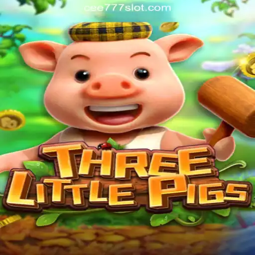 THREELITTLEPIGS: The Exciting Online Slots Experience on CEE777.com